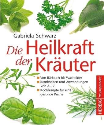 Die Heilkraft der Kräuter